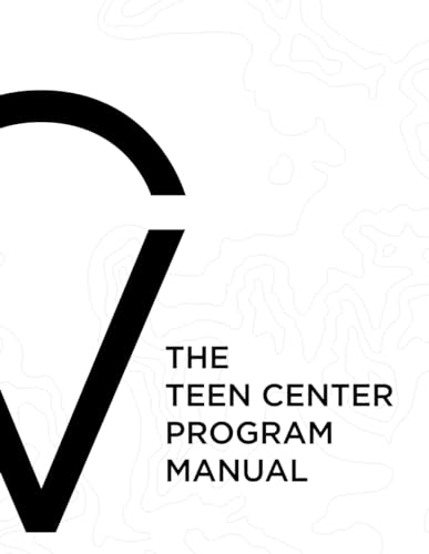 The Teen Center Program Manual von Independently published