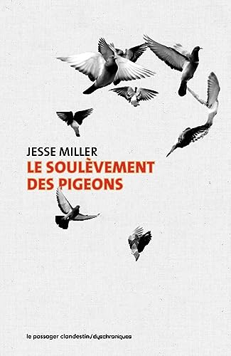 Le soulèvement des pigeons Le soulèvement des pigeons