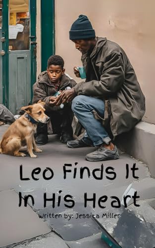 Leo Finds It In His Heart von Independently published