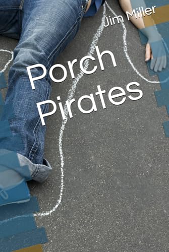 Porch Pirates von Independently published
