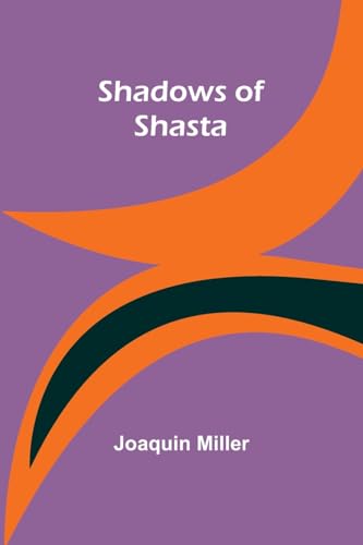 Shadows of Shasta von Alpha Edition