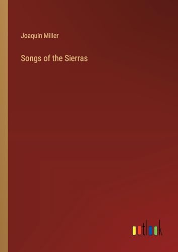 Songs of the Sierras von Outlook Verlag