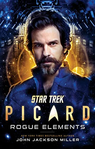 Star Trek: Picard: Rogue Elements: Volume 3 Star Trek: Picard: Rogue Elements: Volume 3 von Gallery Books