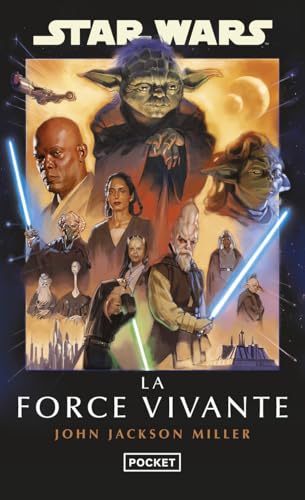 Star Wars - La Force Vivante von POCKET