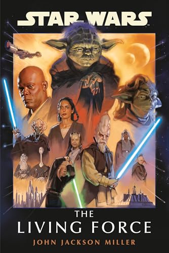 Star Wars: The Living Force Star Wars: The Living Force von Random House Worlds