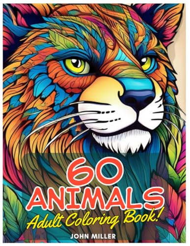 60 ANIMALS: ADULT COLORING BOOK von Independently published