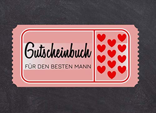 Gutscheinbuch für den besten Mann: Gutscheine als Geschenk zum Valentinstag für Männer von Independently published