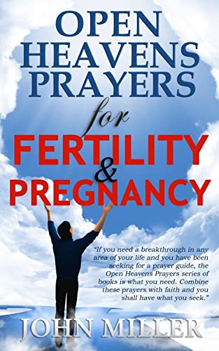 Open Heavens Prayers For Fertility & Pregnancy (Open Heavens Prayers Series) von Createspace Independent Publishing Platform