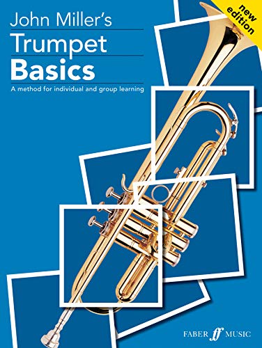 Trumpet Basics Pupil's book: A Method for Individual and Group Learning (Student's Book) von Faber & Faber