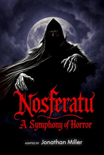 Nosferatu: A Symphony of Horror von Independently published