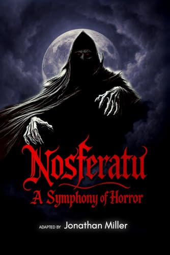 Nosferatu: A Symphony of Horror von Independently published