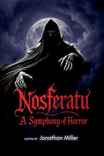 Nosferatu: A Symphony of Horror von Maple & Quill Publishers LLC