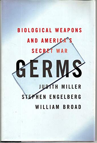 Germs: Biological Weapons and America's Secret War