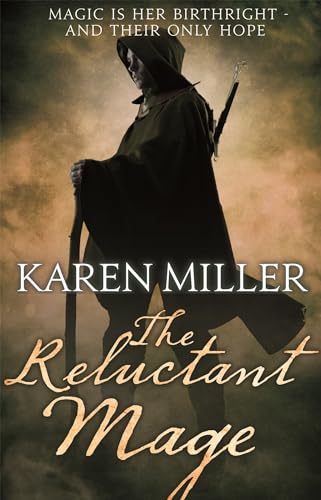 The Reluctant Mage: Book Two of the Fisherman's Children (Kingmaker, Kingbreaker)