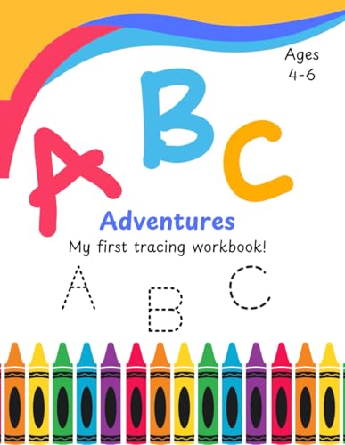 ABC Adventures: Fun and Easy Writing Practice for Little Learners von Independently published