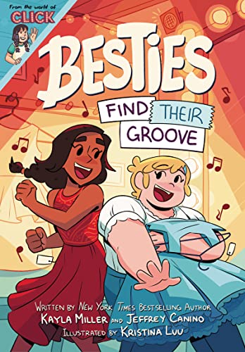 Besties: Find Their Groove (The World of Click) von Clarion Books