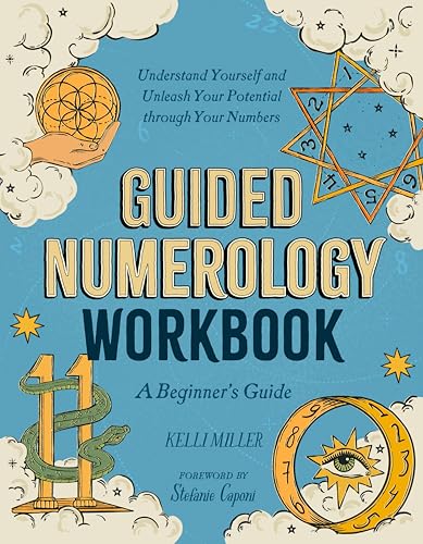 Guided Numerology Workbook: A Beginner's Guide: Understand Yourself and Unleash Your Potential Through Your Numbers (Guided Metaphysical Readings) von Zeitgeist