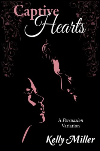 Captive Hearts: A Persuasion Variation von Meryton Press