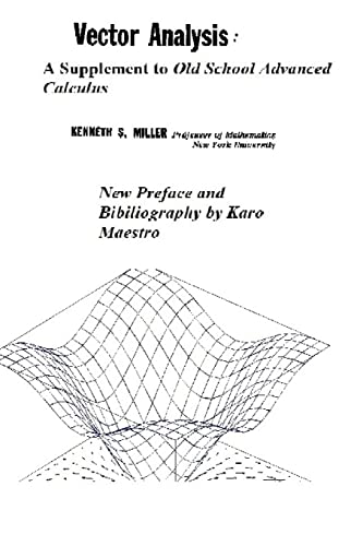 Vector Analysis: A Supplement to Old School Advanced Calculus von CREATESPACE