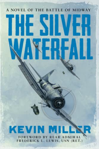 The Silver Waterfall: A Novel of the Battle of Midway