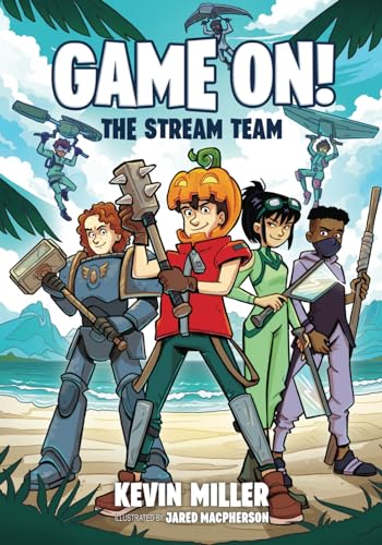 The Stream Team (Game On!, Band 1) von Bakken Books