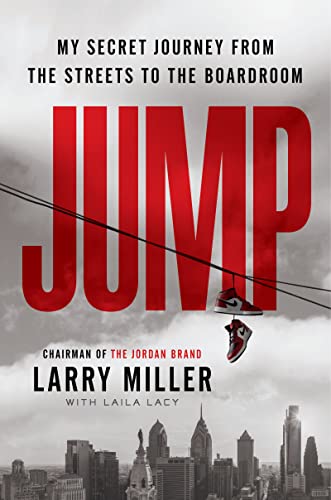 Jump: My Secret Journey from the Streets to the Boardroom von William Morrow