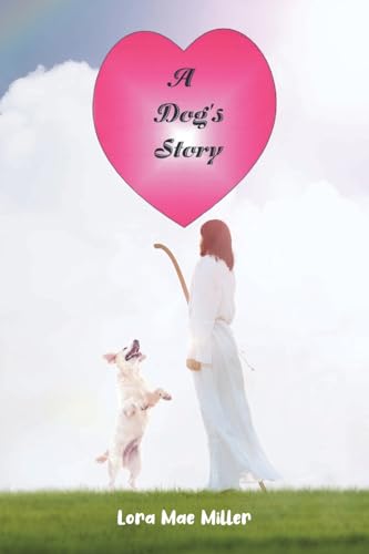 A Dog's Story von Christian Faith Publishing