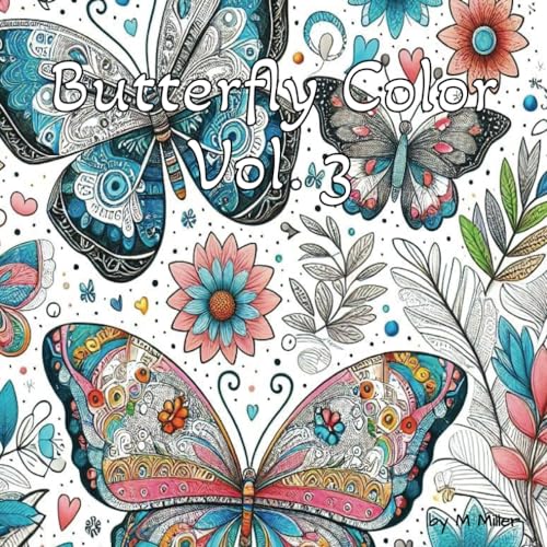 Butterfly Color Vol. 3 von Independently published