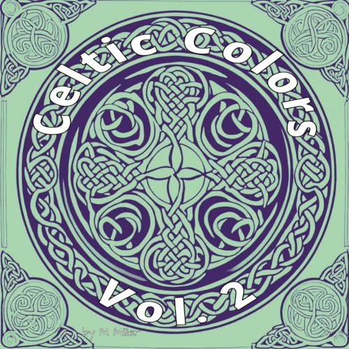 Celtic Colors Vol. 2 von Independently published