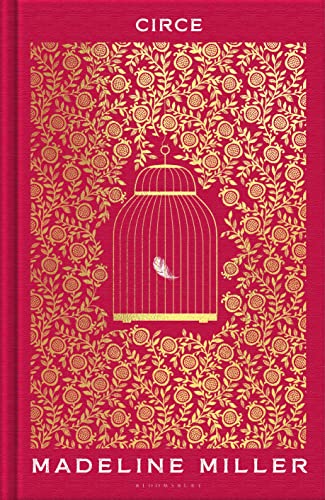 Circe: The stunning new anniversary edition from the author of international bestseller The Song of Achilles von Bloomsbury Publishing