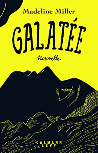 Galatée: Nouvelle