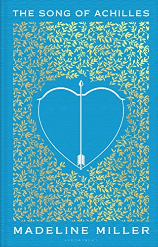 The Song of Achilles: Madeline Miller: The 10th Anniversary edition of the Women's Prize-winning bestseller von Bloomsbury