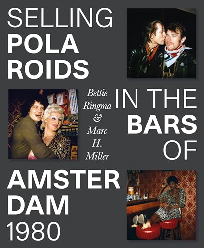 Selling Polaroids in the Bars of Amsterdam, 1980 von Lecturis BV