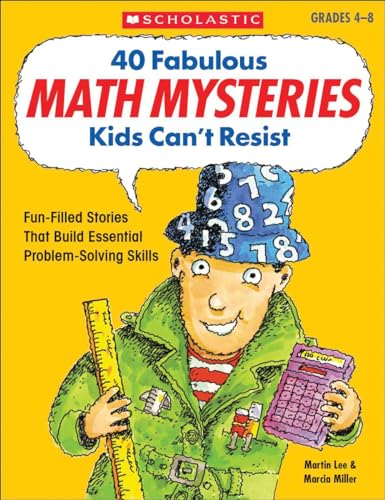 40 Fabulous Math Mysteries Kids Can't Resist