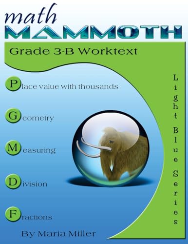 Math Mammoth Grade 3-B Worktext Math Mammoth Grade 3-B Worktext