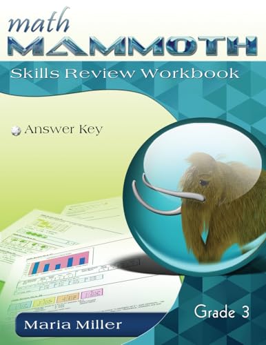 Math Mammoth Grade 3 Skills Review Workbook Answer Key Math Mammoth Grade 3 Skills Review Workbook Answer Key von Math Mammoth