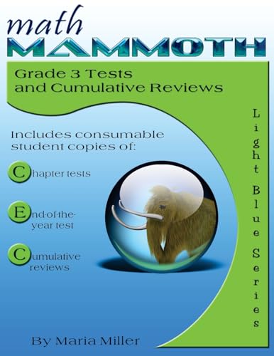 Math Mammoth Grade 3 Tests and Cumulative Reviews von Createspace Independent Publishing Platform