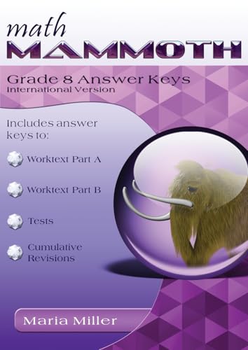 Math Mammoth Grade 8 Answer Keys, International Version Math Mammoth Grade 8 Answer Keys, International Version von Math Mammoth