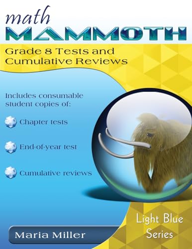 Math Mammoth Grade 8 Tests and Cumulative Reviews von Math Mammoth