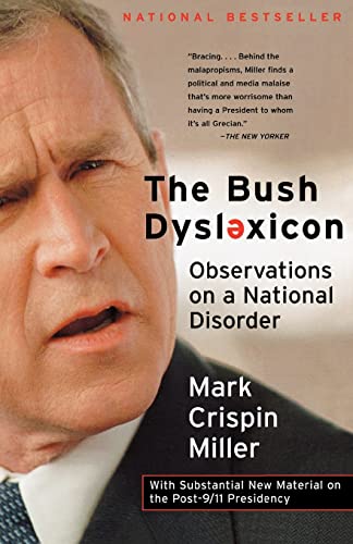 The Bush Dyslexicon: Observations on a National Disorder von W. W. Norton & Company