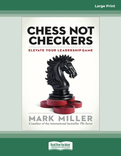 Chess Not Checkers: Elevate Your Leadership Game von ReadHowYouWant