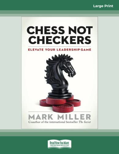 Chess Not Checkers: Elevate Your Leadership Game