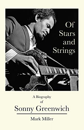 Of Stars and Strings: A Biography of Sonny Greenwich Of Stars and Strings: A Biography of Sonny Greenwich