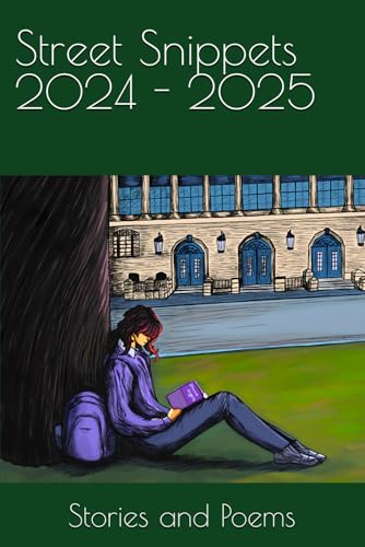 Street Snippets: 2024 - 2025 Street Snippets: 2024 - 2025 von Independently published