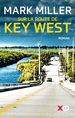 Sur la route de Key West - Livre von XO