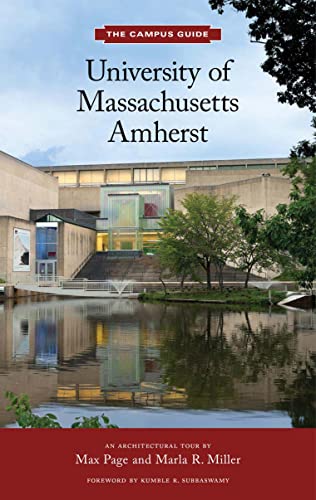 University of Massachusetts, Amherst: An Architectural Tour (Campus Guide)
