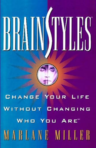 Brainstyles: Change Your Life Without Changing Who You Are von Simon & Schuster