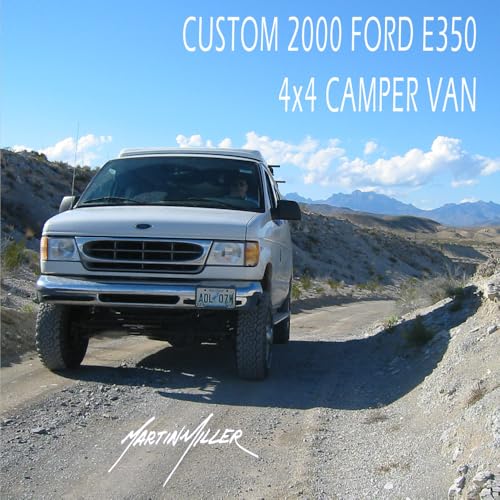 Custom 2000 Ford E350 4x4 Camper Van von Independently published