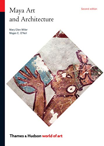 Maya Art and Architecture (World of Art)