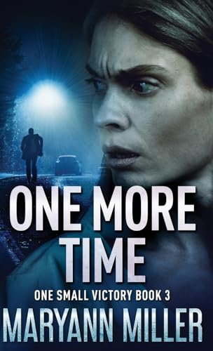 One More Time (One Small Victory, Band 3) von Next Chapter